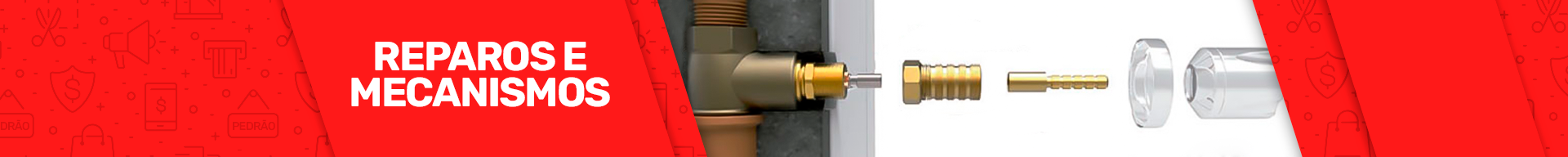 Reparos e Mecanismos